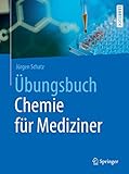  Übungsbuch Chemie für Mediziner (Springer-Lehrbuch)