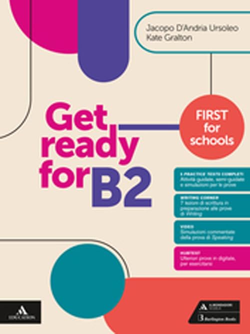  Get ready for B2. First for schools. Per le Scuole superiori. Con e-book. Con espansione online