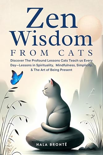 Zen Wisdom From Cats : The Tao Of Purrs cover