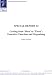 Special Report #4: Getting from "Here" to "There": Executive Function and Organization
