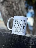 Ink Trendz Funny Coffee Mugs Adult Humor Fuck Off! I Mean Good Morning | Funny Coffee Cups for Friends Him Her | Sarcastic Sayings Mug for Women Men | Great Gag Gift Idea For Coworker