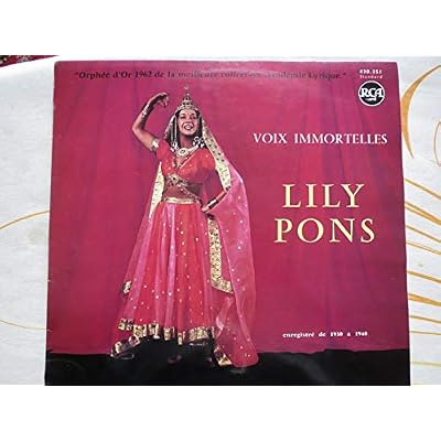 Voix immortelles - Lily Pons - enregistr&eacute; de 1930 &agrave; 1940 - vinyle 33T LP