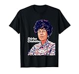 Shirley Chisholm Klassisches, elegantes schwarzes Kunstprodukt für Damen T-Shirt