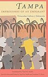 Tampa: Impressions of an Emigrant (New World Diasporas)