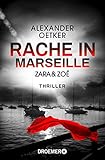 zara home nice  Zara und Zoë - Rache in Marseille: Thriller (Die Profilerin und die Patin 1)