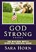 God Strong: The Military Wife's Spiritual Survival Guide