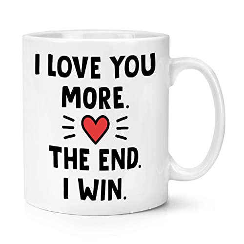 Gift Base Tasse mit Aufschrift 'I Love You More The End I Win', 295 ml
