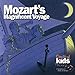 Mozart's Magnificent Voyage