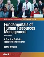 Fundamentals of Human Resources Management: A Practical Guide for Today's HR Professional 0761215735 Book Cover