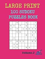 Large Print 100 Sudoku Puzzles Book: Volume.2 B089M6P5MD Book Cover