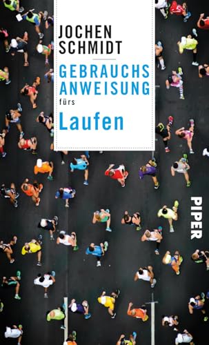 Gebrauchsanweisung fürs Laufen