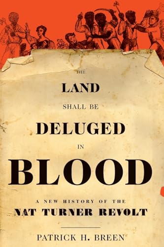 Land Shall Be Deluged in Blood: A New History of the Nat Turner Revolt für 27,95 EUR (-35%) statt 43,20 EUR bei amazon.de Bild: Land Shall Be Deluged in Blood: A New History of the Nat Turner Revolt für 27,95 EUR (-35%) statt 43,20 EUR bei amazon.de