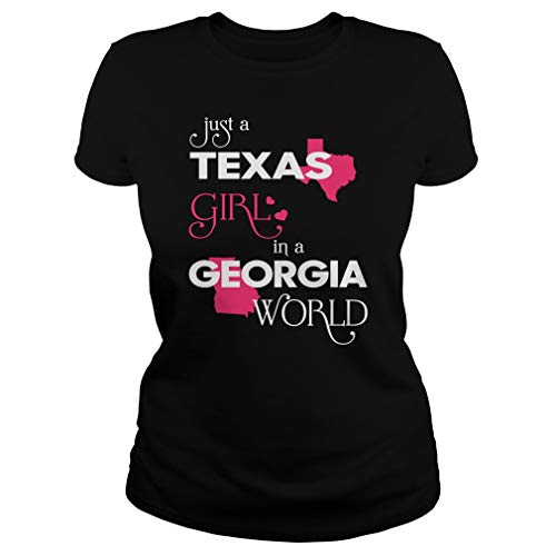 Just a Texas Girl in a Georgia World T-Shirt
