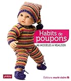 habits de poupons phildar  Habits de poupons: 46 modèles à réaliser