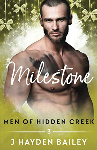 Preisvergleich Produktbild Milestone (Men of Hidden Creek Season 3, Band 3)