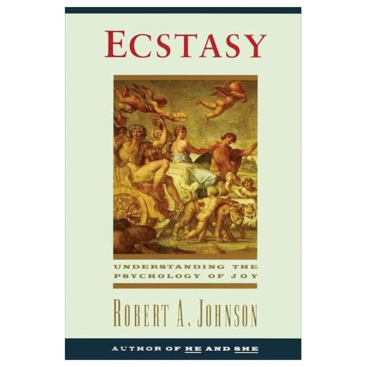 Ecstasy: Understanding the Psychology of Joy