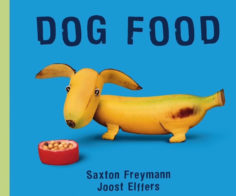 Dog Food by Saxton Freymann