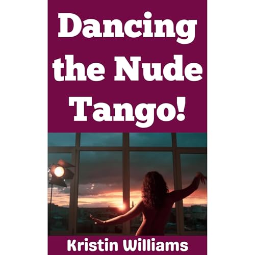 Dancing the Nude Tango : Kristin Williams episode artwork