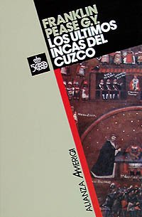 Paperback Los últimos incas de Cuzco (Alianza America, 3433027) (Spanish Edition) [Spanish] Book