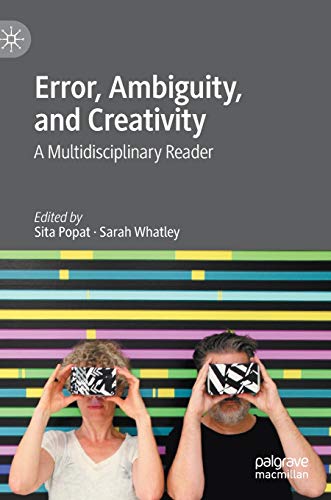 Error, Ambiguity, and Creativity: A Multidisciplinary Reader view 2