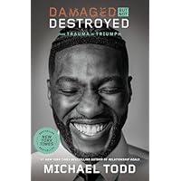 Damaged but Not Destroyed