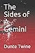 Produktbild The Sides of A Gemini (Vortex, Band 10)