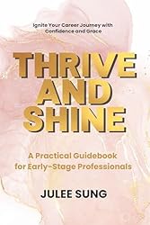 Thrive and Shine