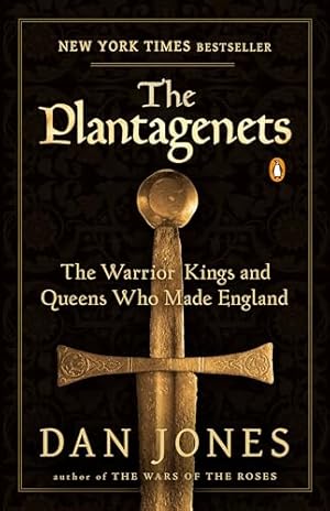 Book cover The Plantagenets: The Warrior Kings and Queens Who Made England