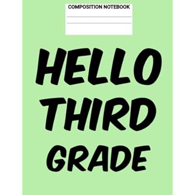 Hello Third Grade Composition Notebook