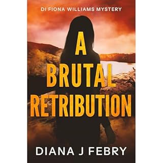 A Brutal Retribution (A DI Fiona Williams Mystery) Audiolibro Por Diana J Febry arte de portada