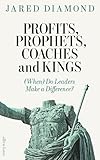  Profits, Prophets, Coaches and Kings: (When) Do Leaders Make a Difference? (English Edition)