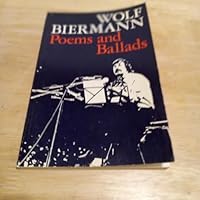 Wolf Biermann: Poems and ballads 0904383601 Book Cover