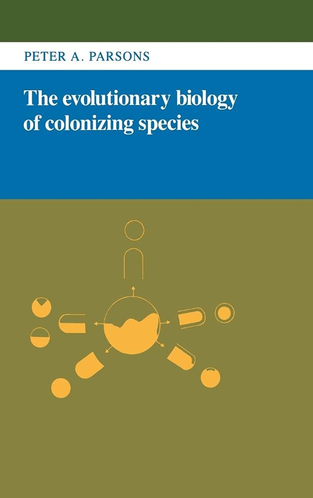 Buy The Evolutionary Biology of Colonizing Species — BookShops.in