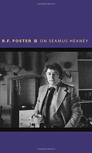 On Seamus Heaney (Writers on Writers (13))