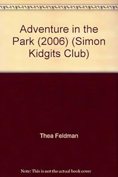 Hardcover Adventure in the Park (2006) (Simon Kidgits Club) Book