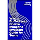 Warren Buffett and Charlie Munger’s Investing Guide for Teens