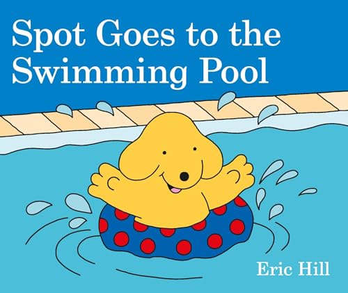 Image of Spot Goes to the Swimming Pool