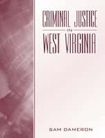 Criminal Justice in West Virginia 0205330770 Book Cover
