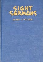 Sight Sermons On Sin, Salvation, Separation, and Service B000K8184Y Book Cover