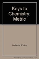 Keys to Chemistry: Metric 0201043610 Book Cover