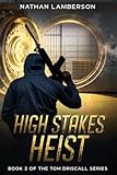 High Stakes Heist
