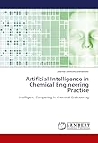 jelenko 2 epizoda  Artificial Intelligence in Chemical Engineering Practice: Intelligent Computing in Chemical Engineering