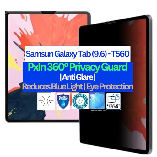 Image of Pxin Tablet Privacy Guard compatible with Samsun Galaxy Tab (9.6) - T560 | Privacy screen protector | Anti Glare | Anti Spy | Reduces blue light | Self healing from scratches | Eye Protection