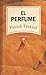 Produktbild EL PERFUME (HISTORIA DE UN ASESINO)