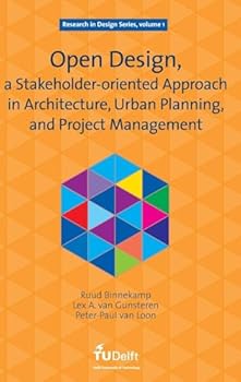 Hardcover Open Design, a Stakeholder-oriented Approach in Architecture, Urban Planning, and Project Management Book
