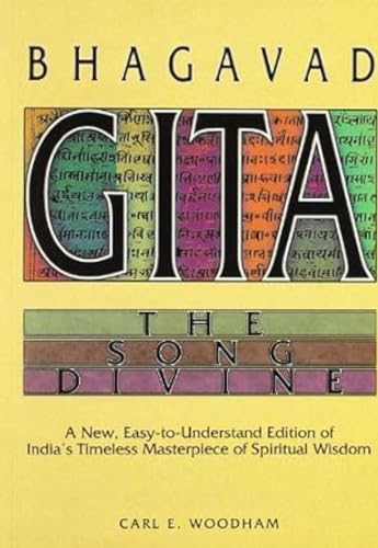 Bhagavad Gita: The Song Divine