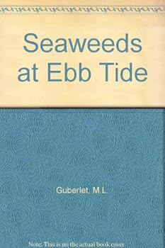 Paperback Seaweeds At Ebb Tide Book
