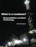 What Is a Landman? 1480193569 Book Cover