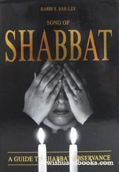 Hardcover Song Of Shabbat: A Guide To Shabbat Observance Book