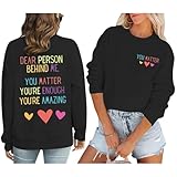 Picture of KEEVICI Women You Are Enough Sweatshirt Dear Person Behind Me You Matter Hoodie Inspirational Graphic Sweatshirts Cotton Tops(Black,M)